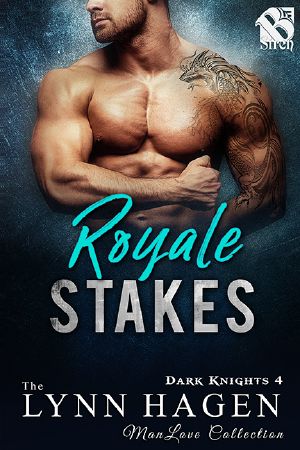 [Dark Knights 04] • Royale Stakes